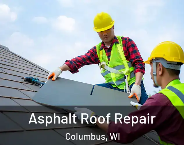  Asphalt Roof Repair Columbus, WI