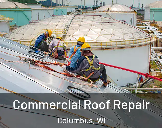  Commercial Roof Repair Columbus, WI