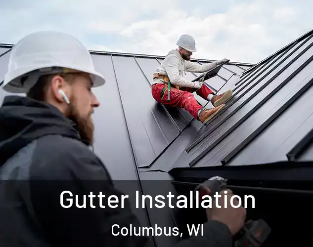 Gutter Installation Columbus, WI