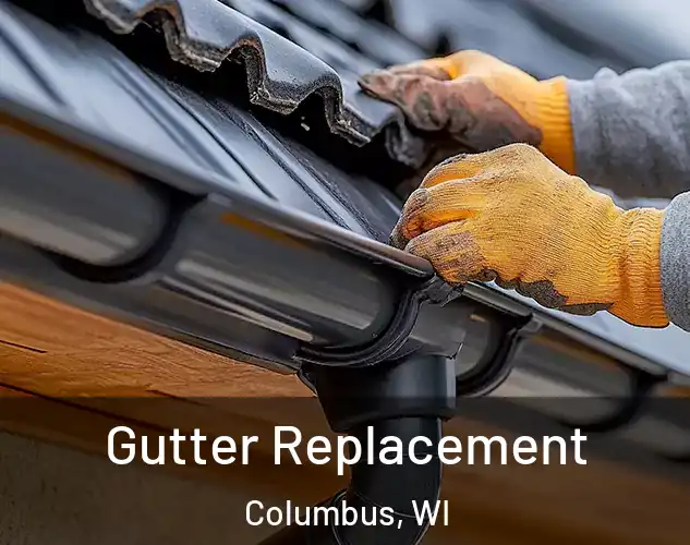  Gutter Replacement Columbus, WI