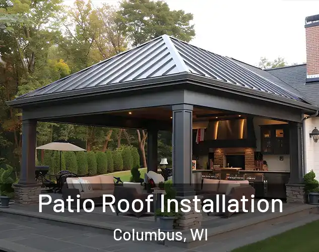  Patio Roof Installation Columbus, WI
