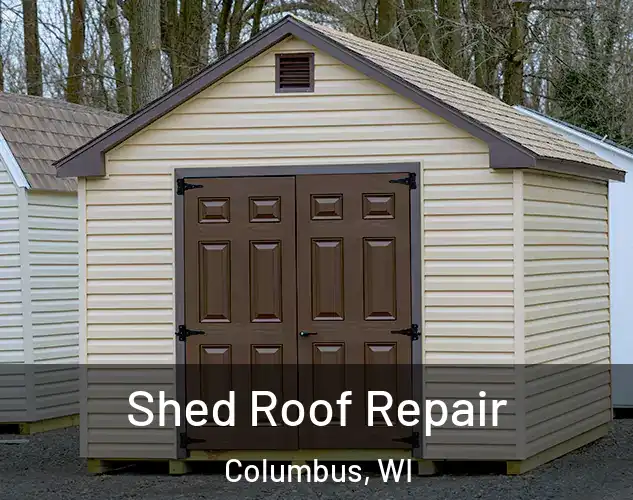  Shed Roof Repair Columbus, WI