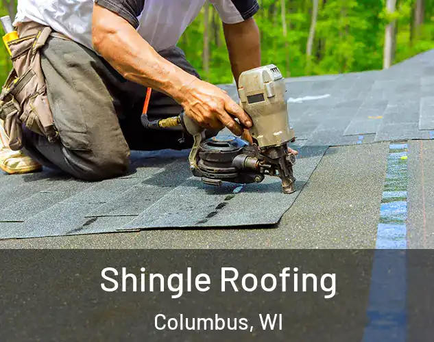  Shingle Roofing Columbus, WI