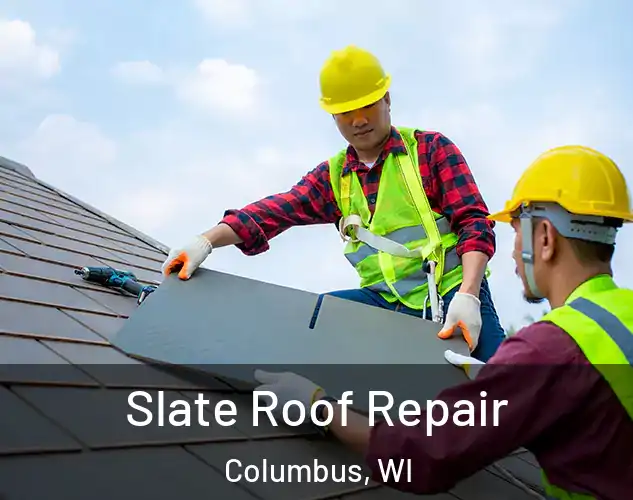  Slate Roof Repair Columbus, WI